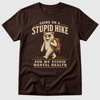 Stupid Hike T-Shirt