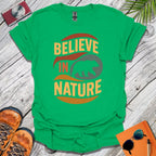 Believe in Nature T-Shirt