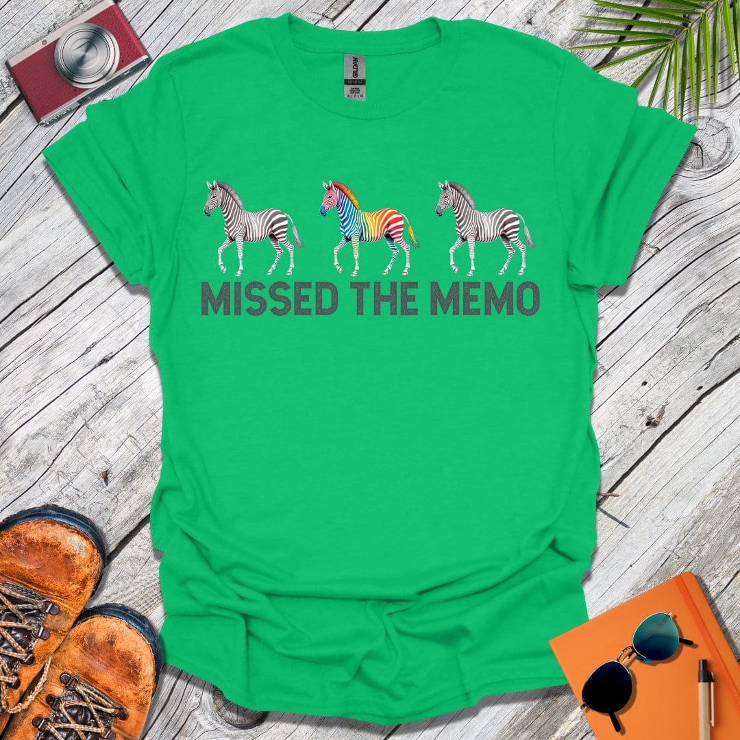 Missed the Memo T-Shirt