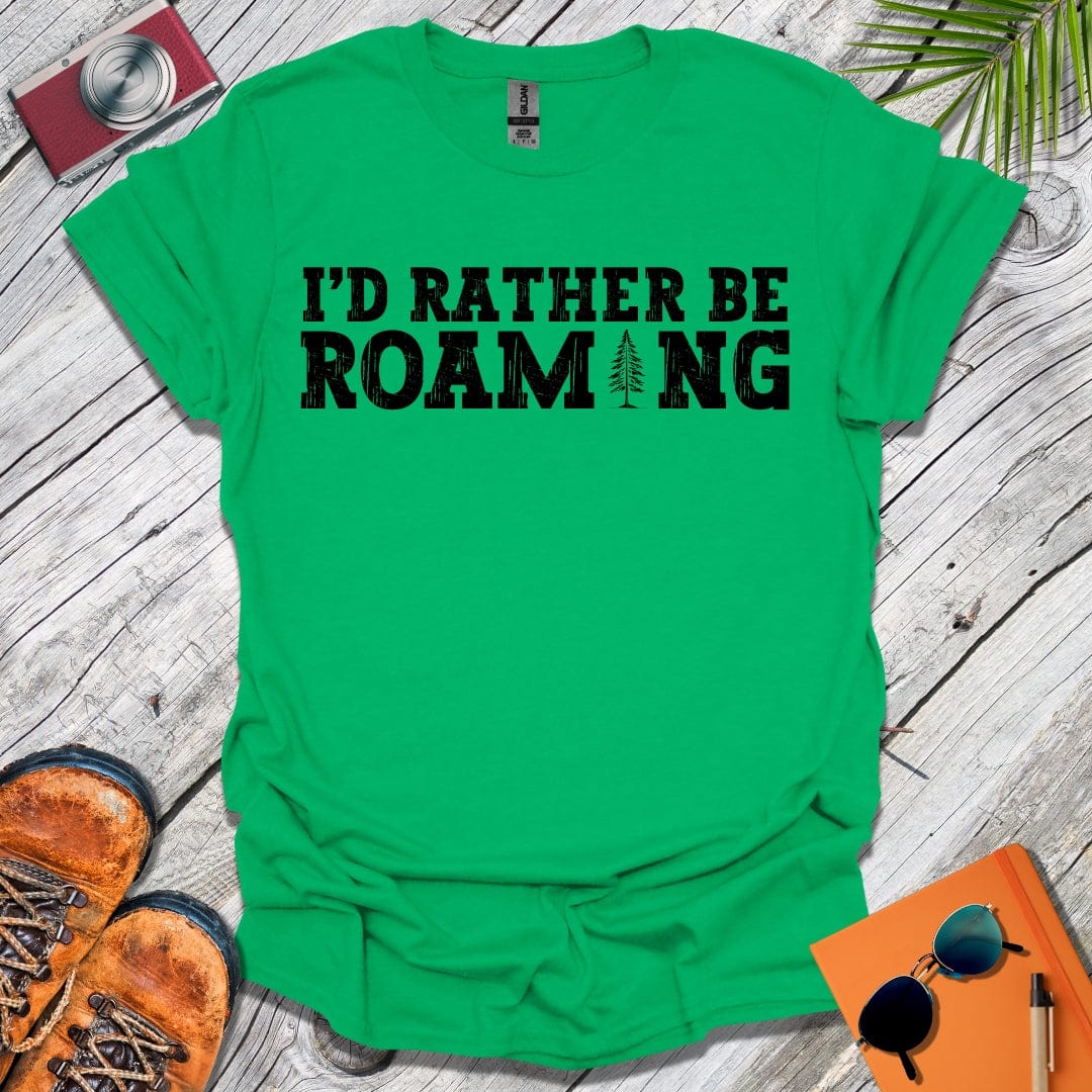 Rather Be Roaming T-Shirt