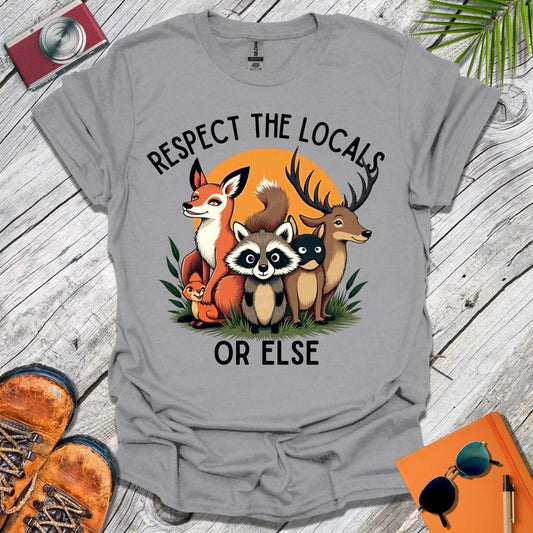 Respect the Locals T-Shirt