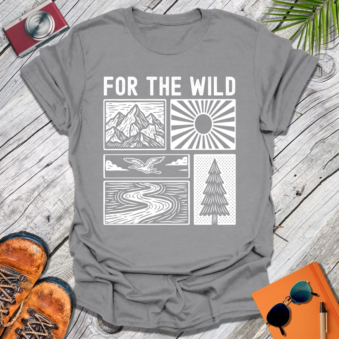 For The Wild T-Shirt