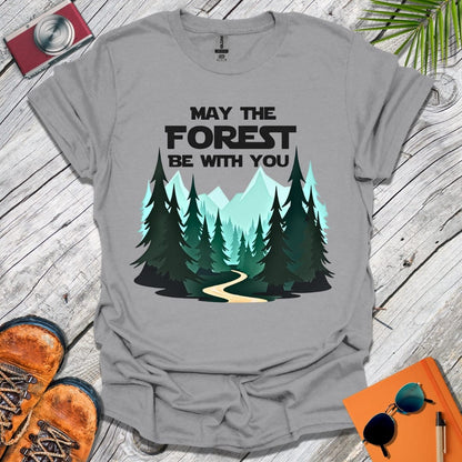 May the Forest T-Shirt