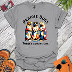 Prairie Dogs T-Shirt