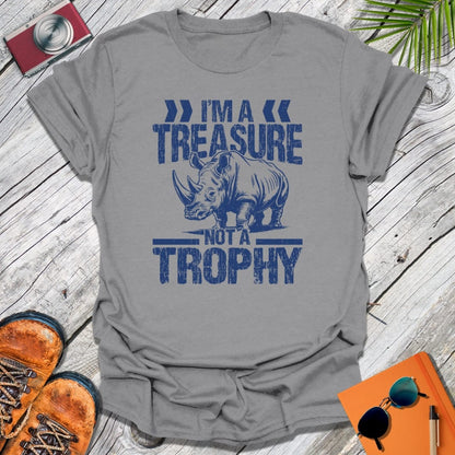 Treasure Not Trophy T-Shirt