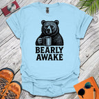 Bearly Awake T-Shirt