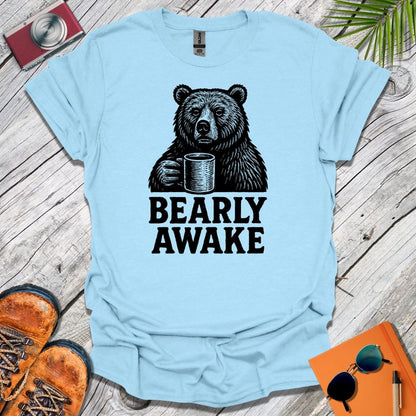 Bearly Awake T-Shirt