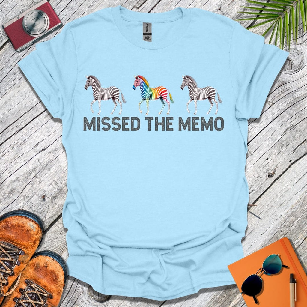 Missed the Memo T-Shirt