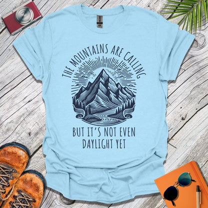 Mountains Are Calling T-Shirt