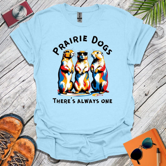 Prairie Dogs T-Shirt