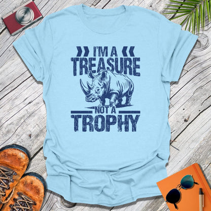 Treasure Not Trophy T-Shirt