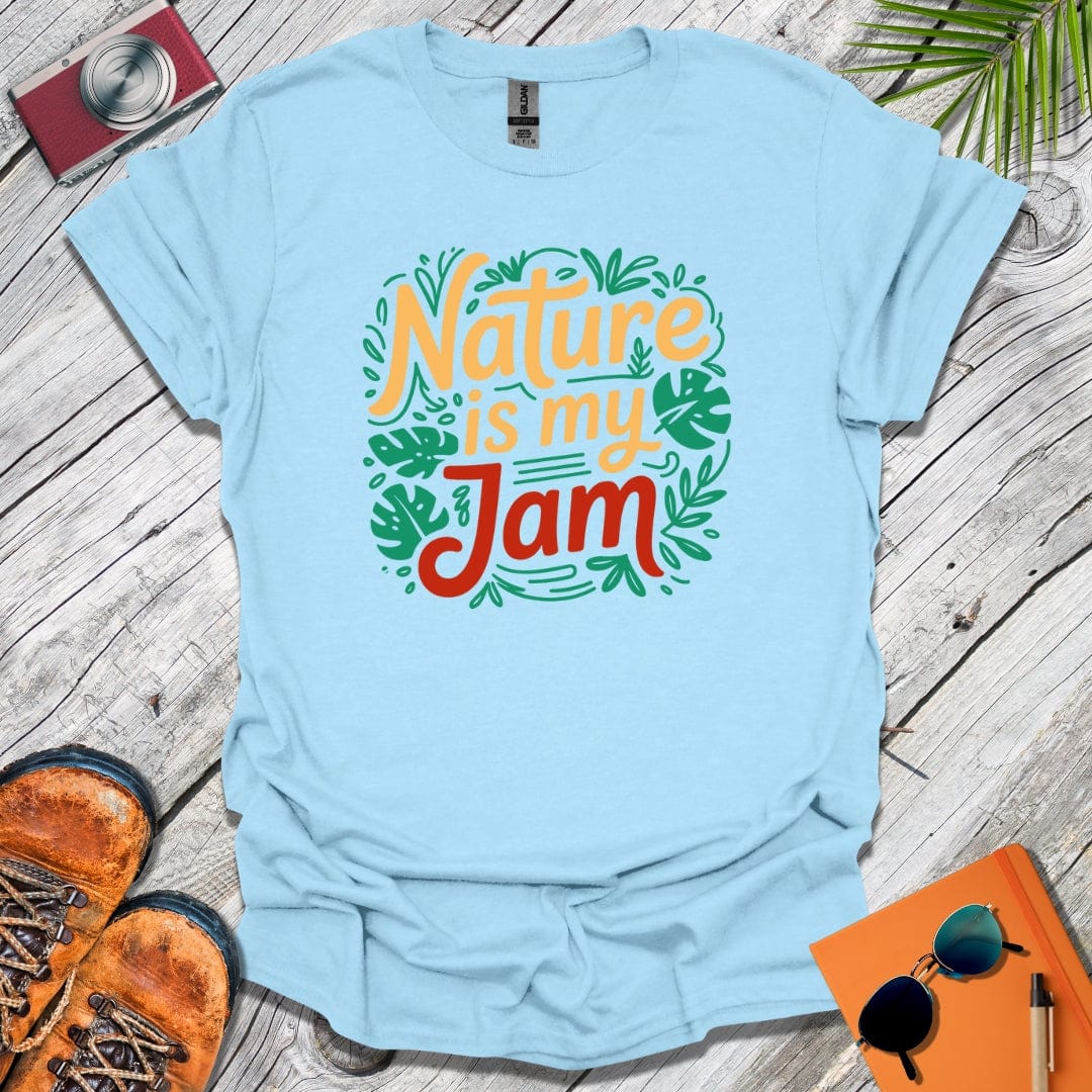 Nature Is My Jam T-Shirt