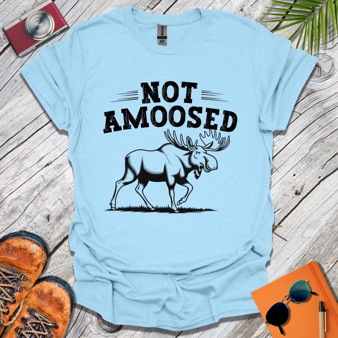 Not Amoosed T-Shirt