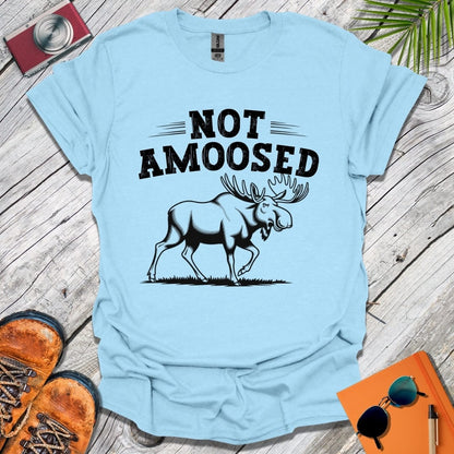 Not Amoosed T-Shirt