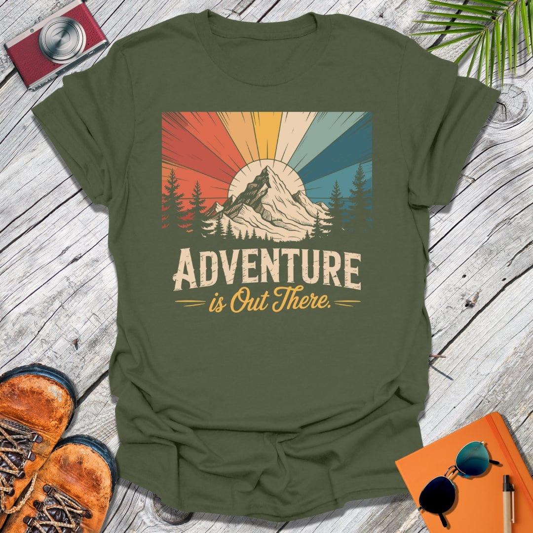 Adventure Out There T-Shirt