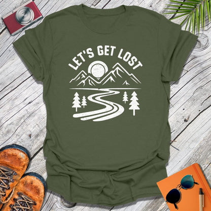 Let's Get Lost T-Shirt