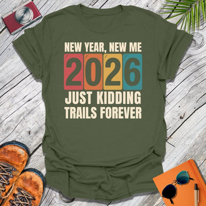 New Year, New Me T-Shirt