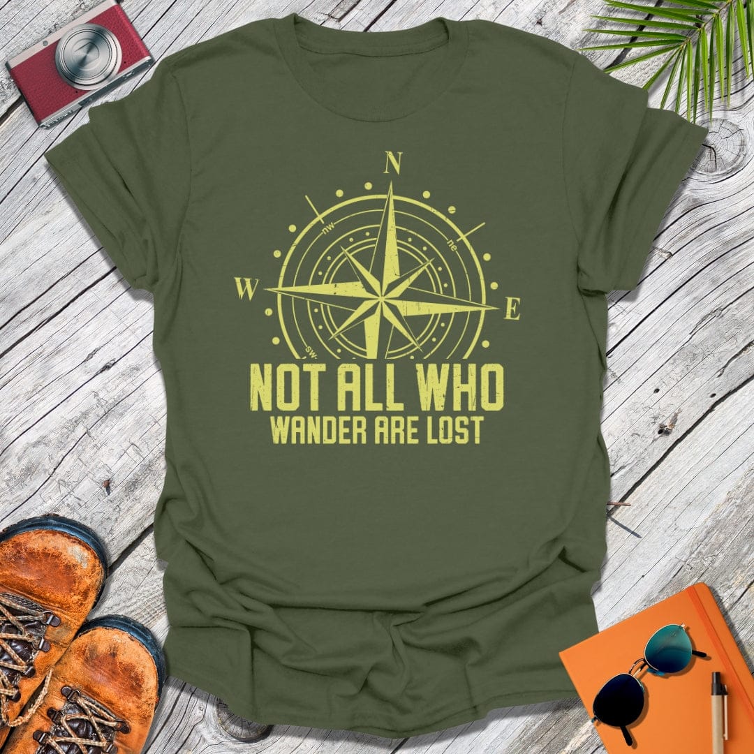 Not All Who Wander T-Shirt