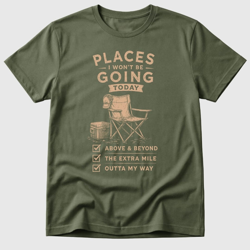 Not Today T-Shirt