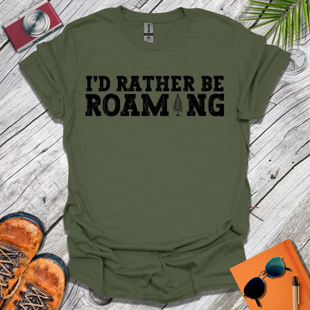 Rather Be Roaming T-Shirt