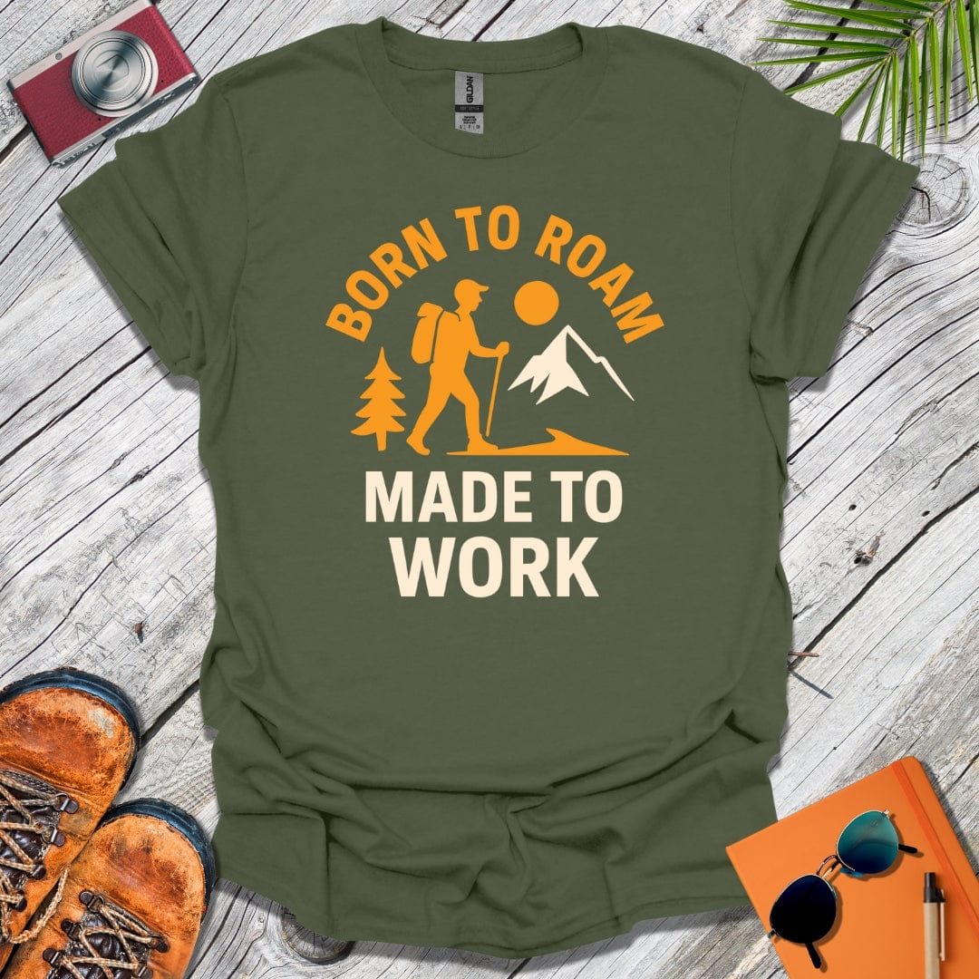 Roamer Made to Work T-Shirt