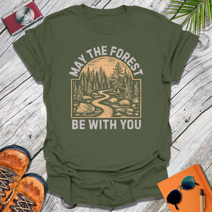 The Forest Is With You T-Shirt