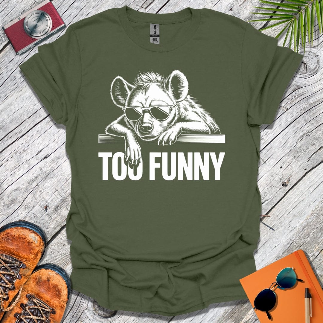 Too Funny Hyena T-Shirt