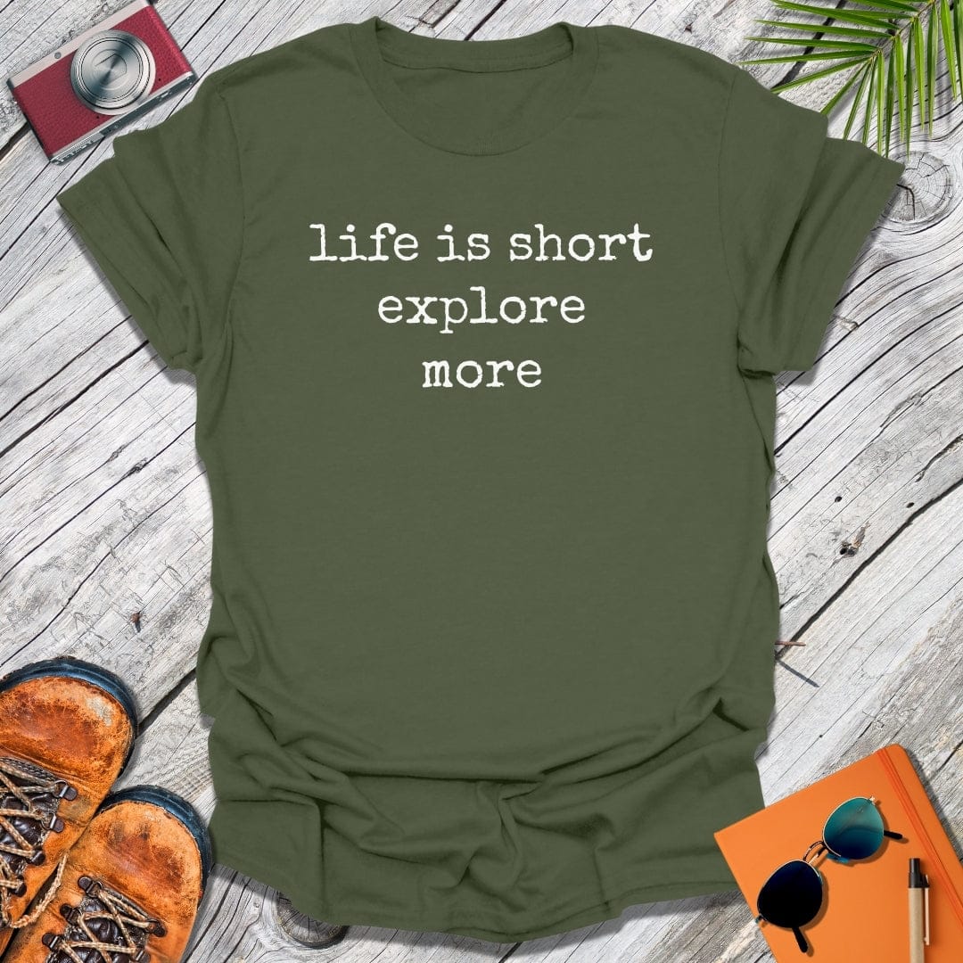 life is short T-Shirt