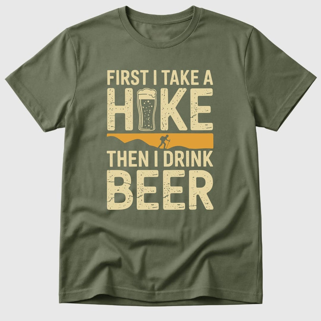 Military Green Hike First Then Beer - Mosaic Rhino