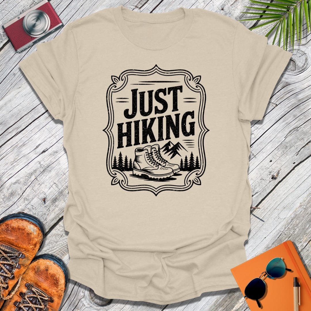 Just Hiking T-Shirt