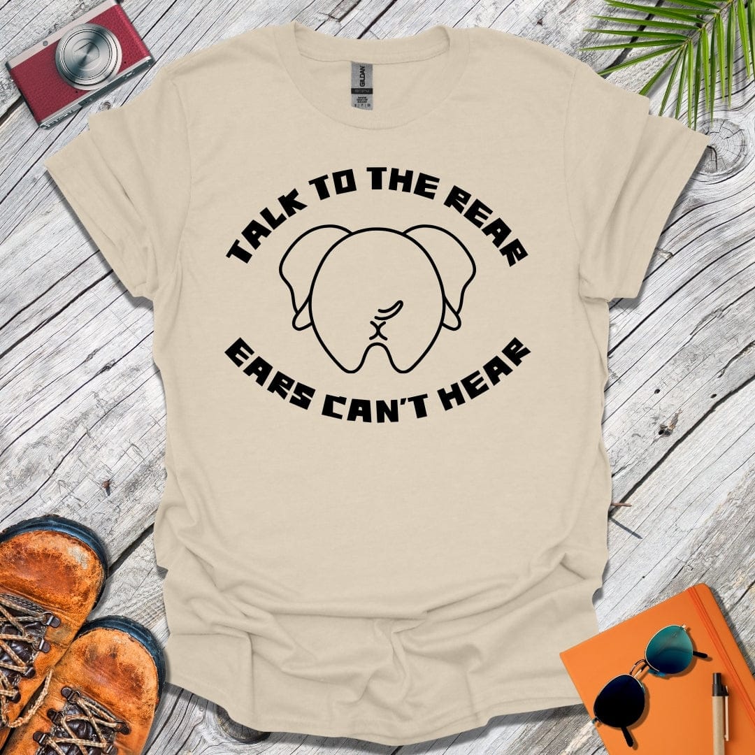 Talk to the Rear T-Shirt
