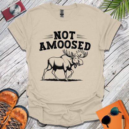 Not Amoosed T-Shirt