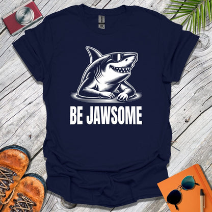 Be Jawsome T-Shirt