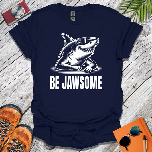 Be Jawsome T-Shirt