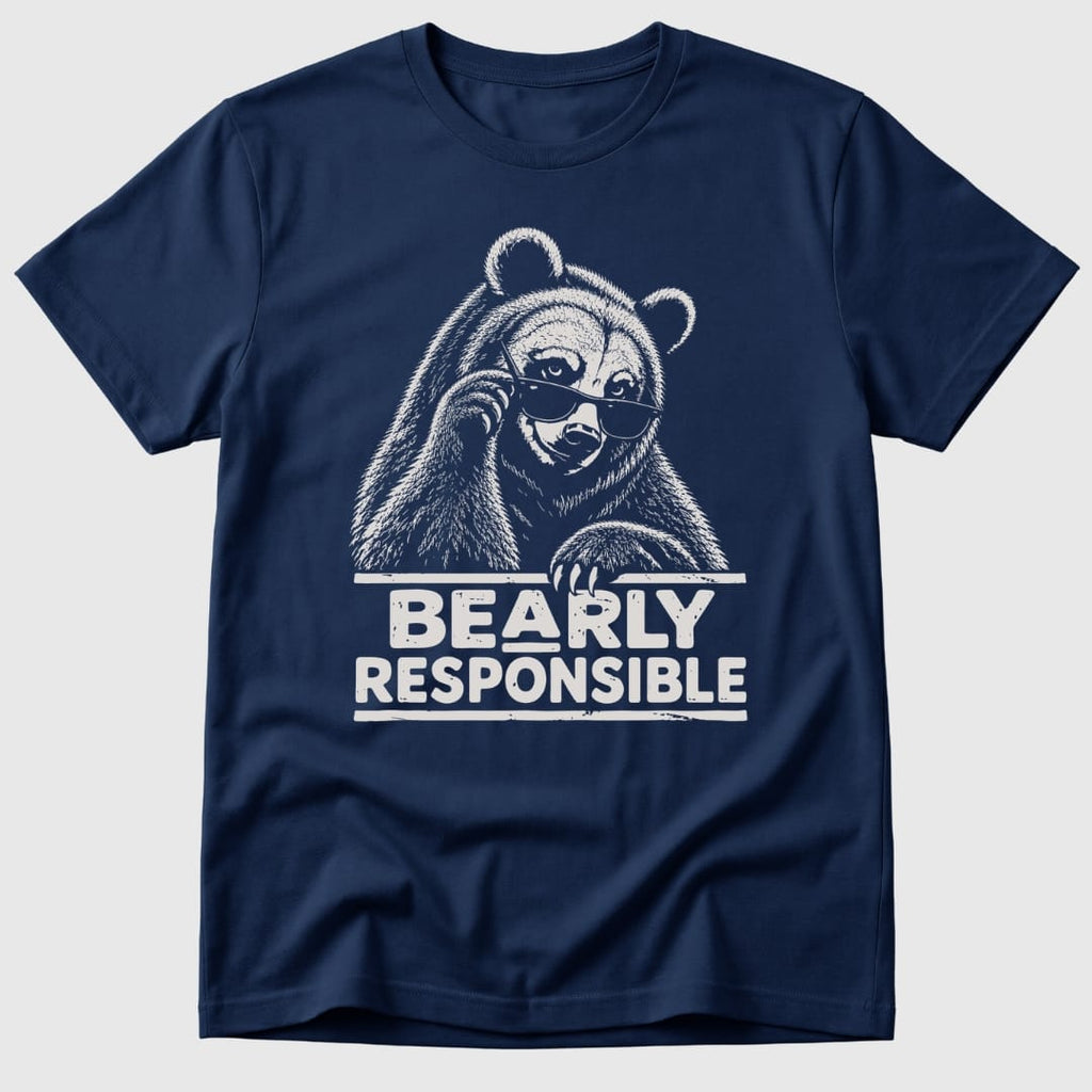 Bearly Responsible T-Shirt