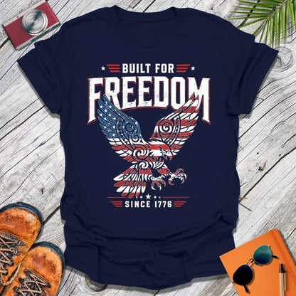 Built For Freedom T-Shirt