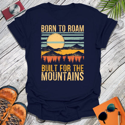 Built For Mountains T-Shirt