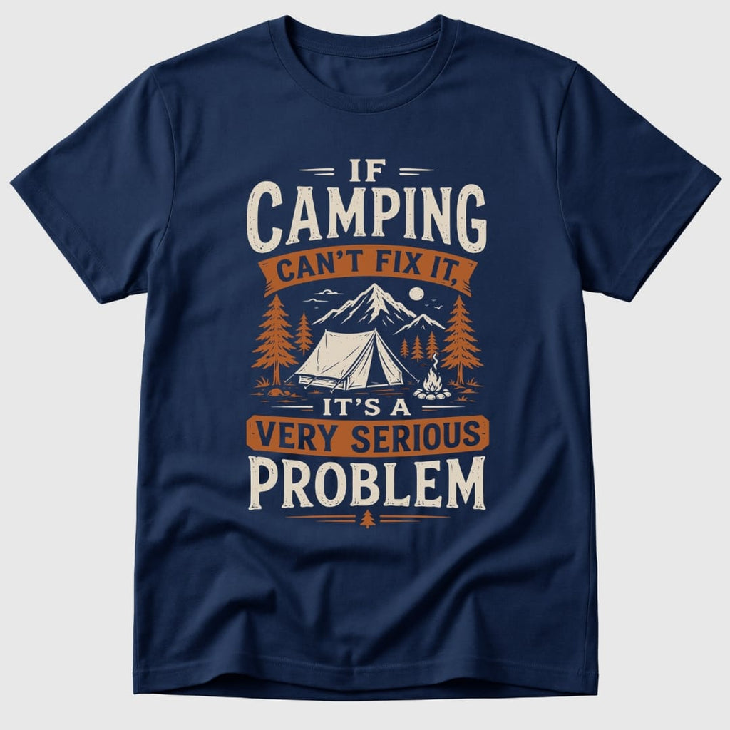 Camping Problem T-Shirt