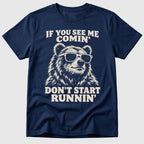 Don't Run T-Shirt