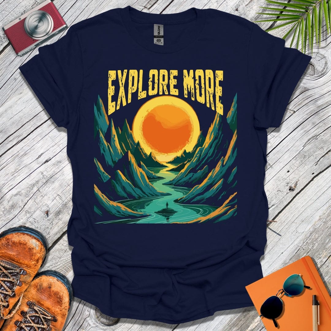 Explore More Sunrise T-Shirt