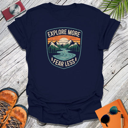 Fear Less T-Shirt
