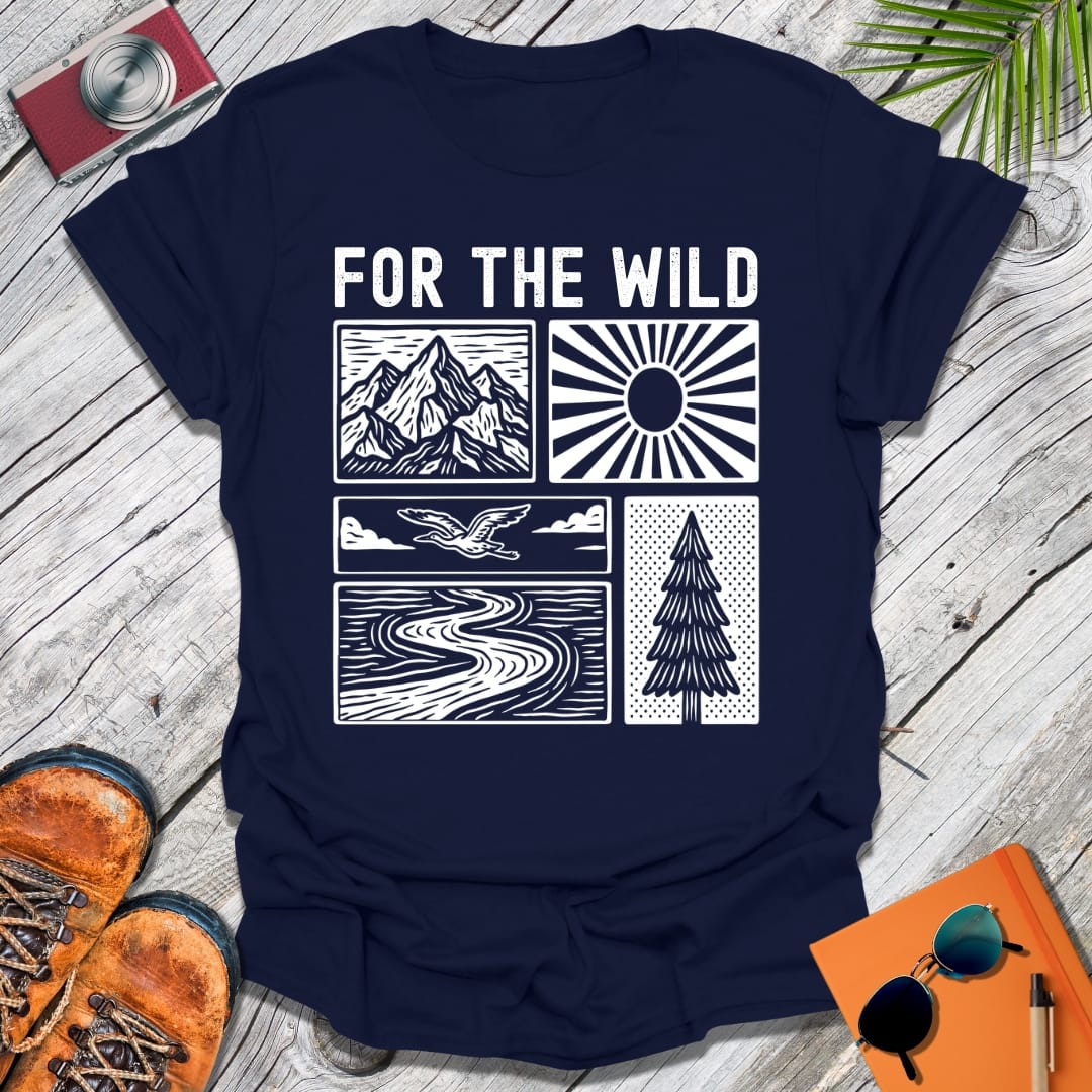 For The Wild T-Shirt