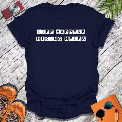 Life Happens T-Shirt