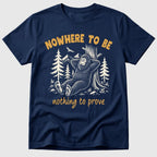 Nowhere To Be T-Shirt