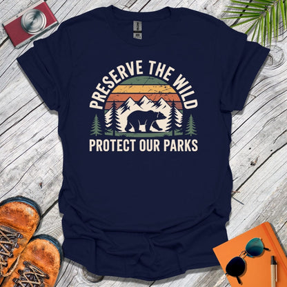 Preserve The Wild T-Shirt