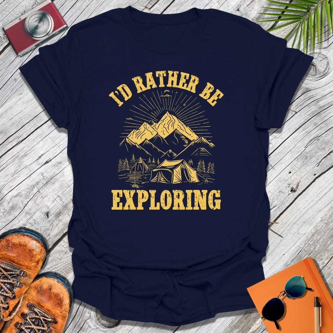 Rather Be Exploring T-Shirt