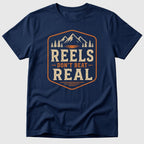 Reels Don't Beat Real T-Shirt