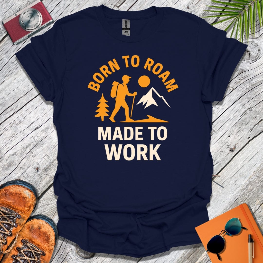 Roamer Made to Work T-Shirt