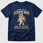 Stupid Hike T-Shirt
