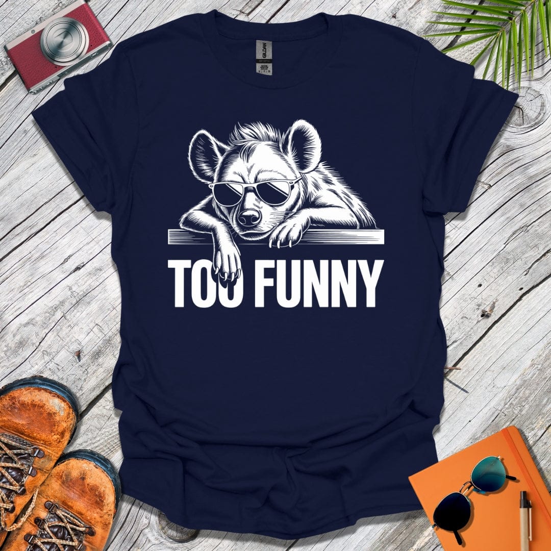 Too Funny Hyena T-Shirt